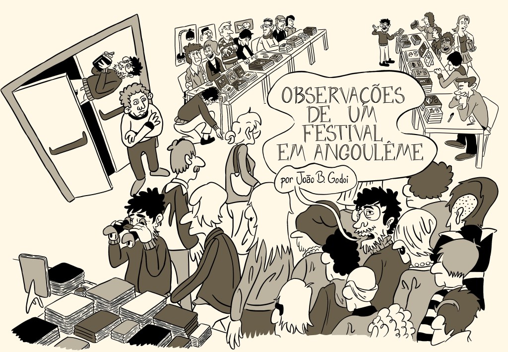 “Observações de um festival em Angoulême”, HQ de João B. Godoi – parte&nbsp;1